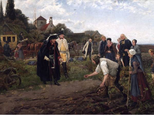 Frederick the Great examines a potato harvest. He is sometimes referred to as “the Potato King”.